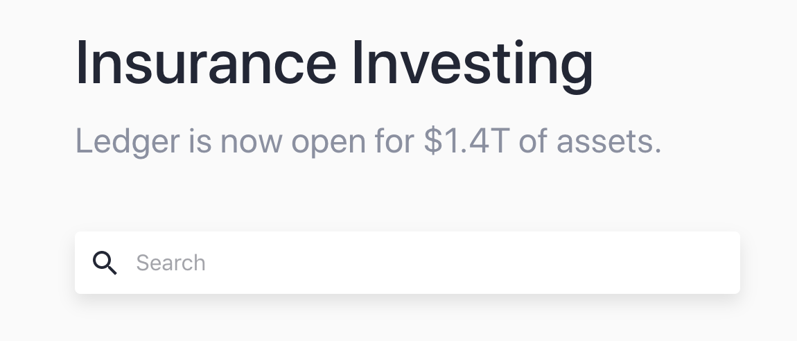 Ledger is now open for $1.4T of insurance assets.